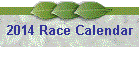 2014 Race Calendar